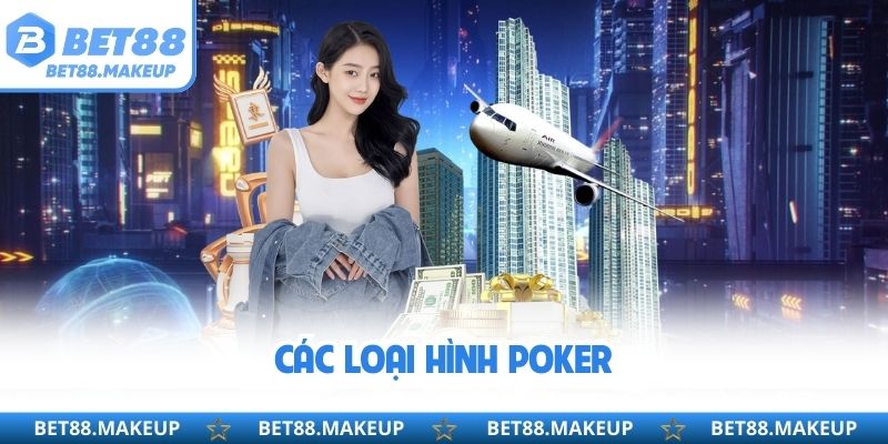 Các loại hình Poker