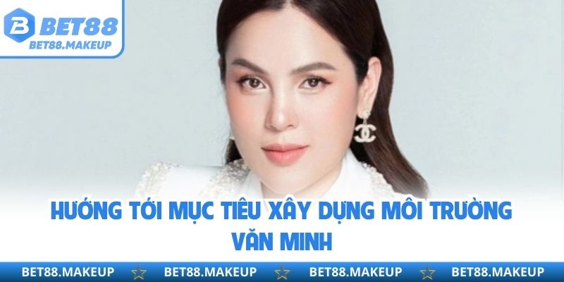 Hướng tới mục tiêu xây dựng môi trường văn minh