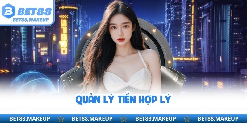 Quản lý tiền hợp lý