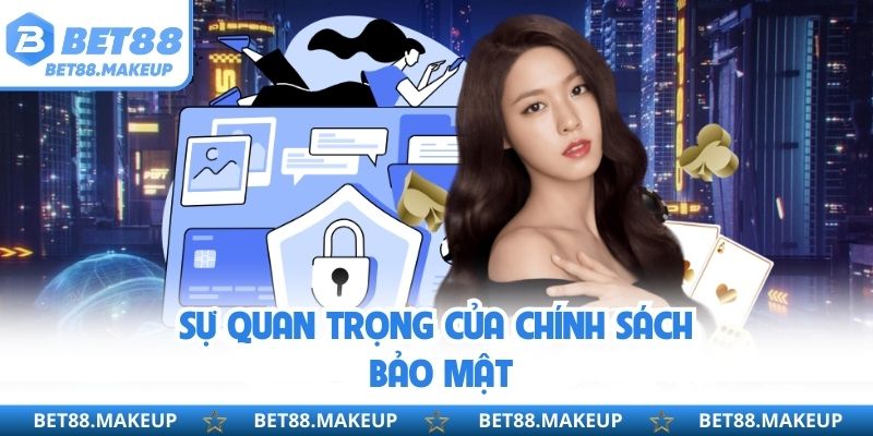 Sự quan trọng của chính sách bảo mật