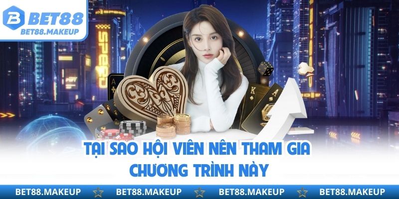 Tại sao hội viên nên tham gia chương trình này 